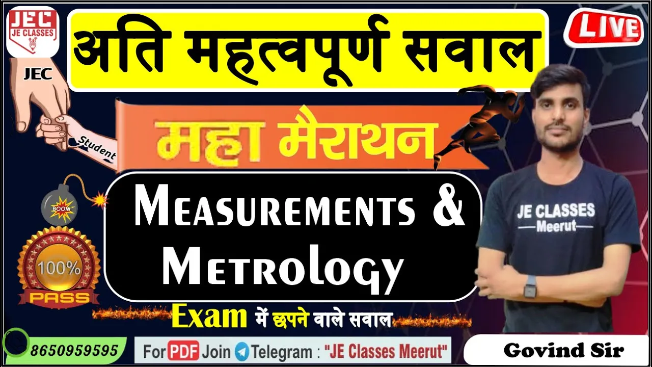 🔥 Measurements & Metrology महा-मैराथन Class || Exam में छपने वाले सवाल || अति महत्वपूर्ण सवाल | JEC