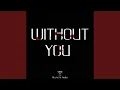 Without You (Instrumental)