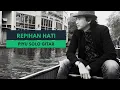 Download Lagu REPIHAN HATI - PIYU SOLO GITAR