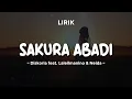 Download Lagu SAKURA ABADI - DISKORIA feat. LALEILMANINO \u0026 NEIDA | Lirik Lagu Pop Terbaru 2024 | Lagu Trending