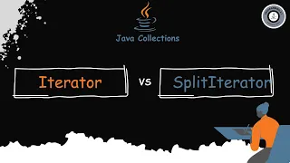 Iterator vs Spliterator Exploring Java s Traversal Interfaces