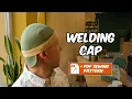 Welding Cap DIY Step-by-Step Tutorial Printable PDF Pattern