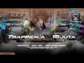 Lagu TRAP INDILA X 15 JUTA NEW ABD FT SINARDOA PROJECT FINISH PESONA GONDANGLEGI || RISKI IRVAN NANDA