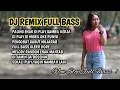 Download Lagu DJ REMIX FULL BASS GLERR 🔊 2021 TERBARU PALING ENAK DI PLAY SAMBIL KERJA