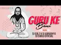 Download Lagu Guru Ke Bani || Remix || Dj Gol2 \u0026 Dj Aaradhya X Dj Sanju Official Ut || Panthi Geet || Swarna Diwak