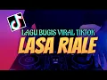 Download Lagu DJ BUGIS VIRAL TIKTOK 2021 LASA RIALE | DJ LASA RIALE VIRAL TIKTOK SLOW FULL BASS 🎶