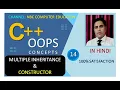 OOPS-14 Multiple Inheritance Constructor C Tutorials In Hindi