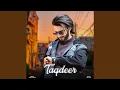Taqdeer (Freestyle)