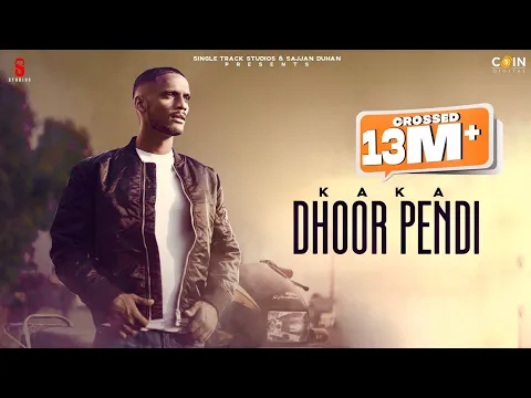 Download MP3 Kaka New Song | Dhoor Pendi | New Punjabi Songs 2021  | Lyrical  Video | new son