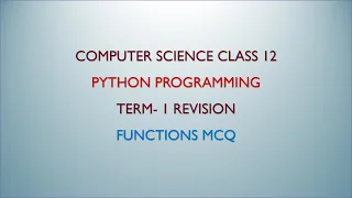 Python Functions Based MCQ Term 1 Revision Computer Science Class 12