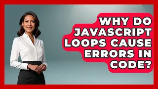 Why Do JavaScript Loops Cause Errors in Code JavaScript Toolkit News