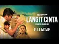 Download Lagu LANGIT CINTA - FULL MOVIE