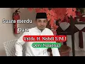 Download Lagu Suara merdu Qori' Ustdz. H. Nahdi S.Pd.I