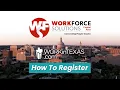How to Register on WorkinTexas com