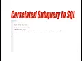 What is correlated subquery in SQL