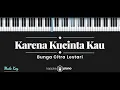 Download Lagu Karena Kucinta Kau - Bunga Citra Lestari / Once (KARAOKE PIANO - MALE KEY)