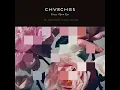 Leave A Trace (Goldroom Remix) - CHVRCHES