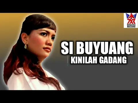 Download MP3 Ria Amelia - Si Buyuang Kinilah Gadang (Lagu Minang Populer)