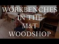 Workbenches in the M T Woodshop