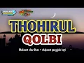 Lagu DJ THOHIRUL QOLBI • DJ SHOLAWAT PENYEJUK HATI SLOW BASS || WB Revolution