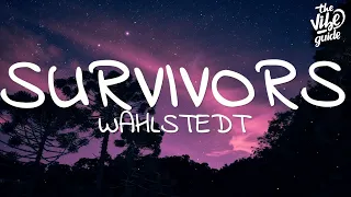 Download Wahlstedt  - Survivors (Lyrics)  | Lyric / Letra MP3