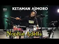 Lagu penghantar tidur. Ketaman Asmoro koplo - cover kendang Nophie Adella (Official Music Video)