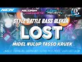 Lagu DJ BATTLE LOST BASS BLEYER MIDEL TASSO KRUEK MIDEL NULUP NULUP BERNARD AUDIO PERFORM NEONA PRESENTS