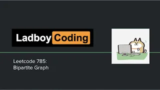 Leetcode 785 Bipartite Graph English Version Python Graph BFS Coloring Ladboy Coding