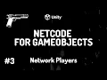Unity NETCODE Starter Tutorials 3 Creating Network Players
