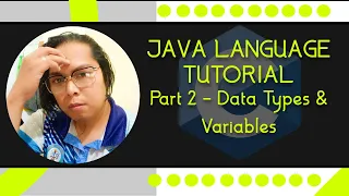 Java Crash Course Part 2 - Data Types Variables