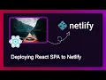 Deploying React SPA to Netlify