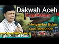 Lagu Tgk. Faisal Hadi Dakwah Aceh Terbaru Vol 1