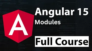 Angular 15 Full Course Tutorial for Beginners How to Generate Modules in Angular