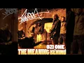 Ozi One - The Meaning Behind (Full Album 2007)