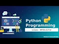 Loops in Python While For Tutorial 5