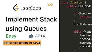 Implement Stack using Queues Code Solution in Java LeetCode