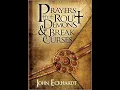 Prayers that Rout Demons Apostle John Eckhardt Powerful Dynamic Prayers
