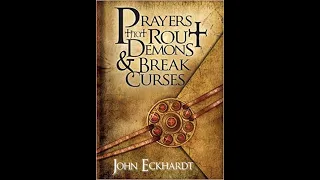Prayers that Rout Demons Apostle John Eckhardt Powerful Dynamic Prayers