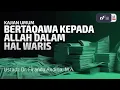 Download Lagu Bertaqwa Kepada Allah Dalam Hal Waris - Ustadz Dr. Firanda Andirja, M.A.