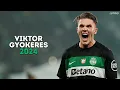 Download Lagu Viktor Gyökeres 2024 - De Doelpuntenmachine | Magische Vaardigheden, Doelpunten \u0026 Assists | HD