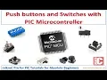 3 - Reading a Switch mikroC Pro for PIC Tutorial