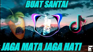 Download DJ JAGA MATA JAGA HATI🎶BUAT SANTUY REMIX FULL BASS🔊TERBARU2021 BY FERNANDO BASS MP3