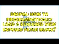 Drupal How to programmatically load a rendered view exposed filter block
