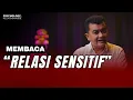 Lagu Kenapa Kita Sering Salah Memahami Relasi yang Sensitif?
