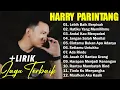 Download Lagu LAGU GALAU BIKIN BAPER HARRY PARINTANG