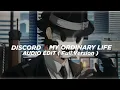 Download Lagu Discord x My ordinary life Audio edit (Full version) - The Living Tombstone 