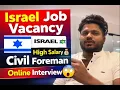 Israel Job Vacancy Civil Foreman Online Interview High Salary