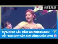 Tựa Như Lạc Vào Wonderland 🪄🧚‍♀️ Với \