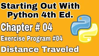 Starting Out With Python Chapter 4 Exercises Program 4 Distance travelled Python Program