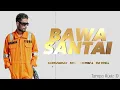 ECKO SHOW - BAWA SANTAI (DANGDUT GEN Z | HIPDUT) feat. DELLA MONICA & DJ DESA [LYRICS VIDEO]